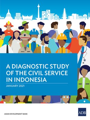 cover image of A Diagnostic Study of the Civil Service in Indonesia